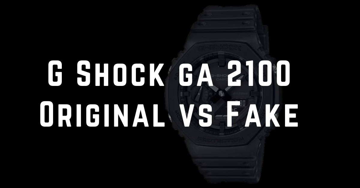 G Shock ga 2100 Original vs Fake