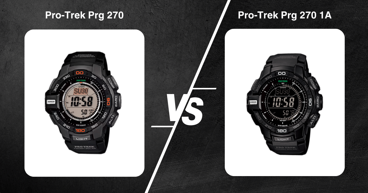 Pro-Trek Prg 270 1A Vs Pro-Trek Prg 270