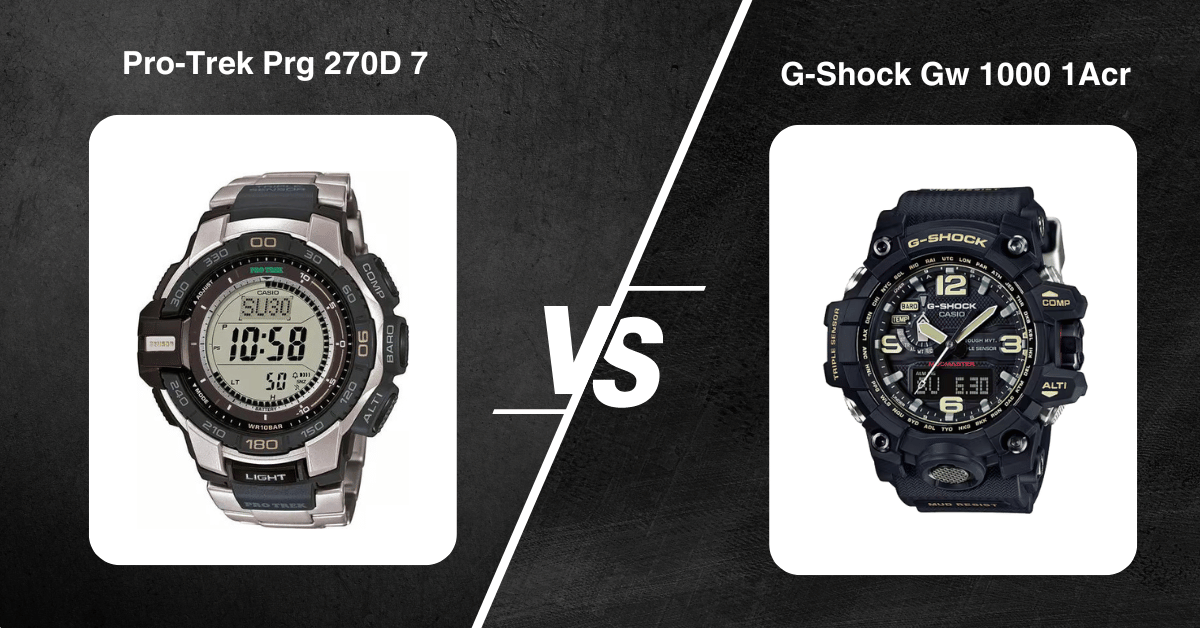 Pro-Trek Prg 270D 7 Vs G-Shock Gw 1000 1Acr