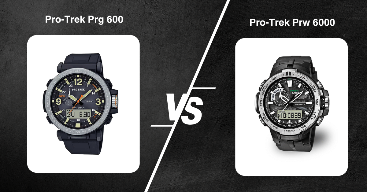 Pro-Trek Prg 600 Vs Prw 6000