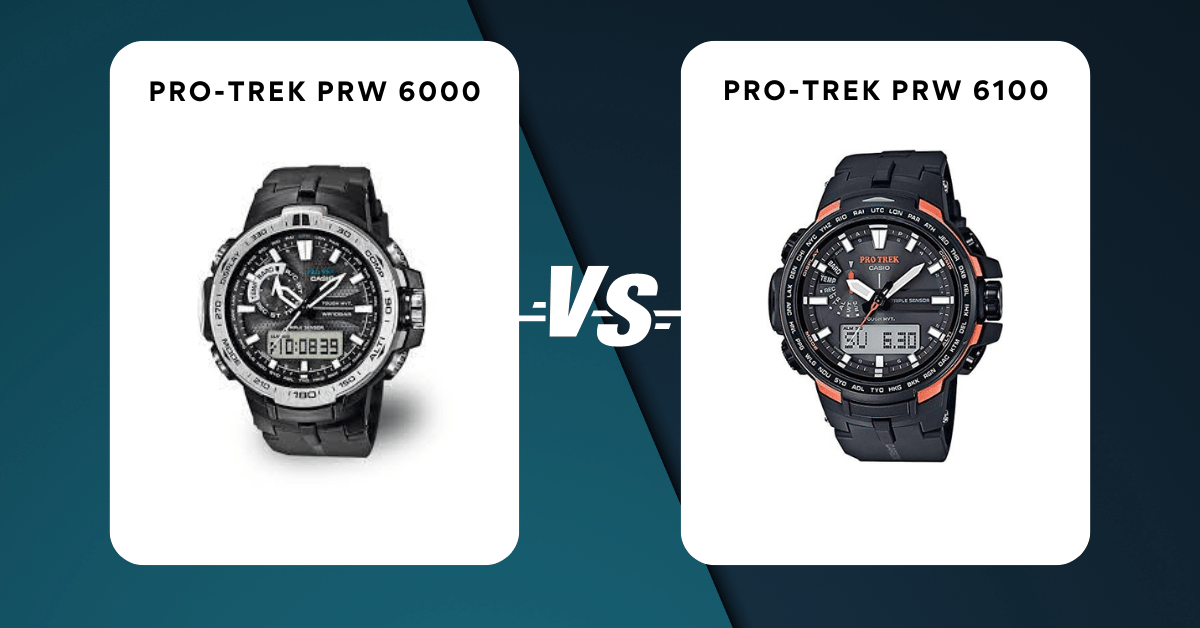 Pro-Trek Prw 6000 Vs Prw 6100