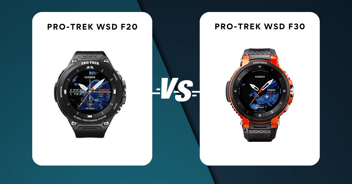 Pro-Trek Wsd F20 Vs Pro-Trek Wsd F30