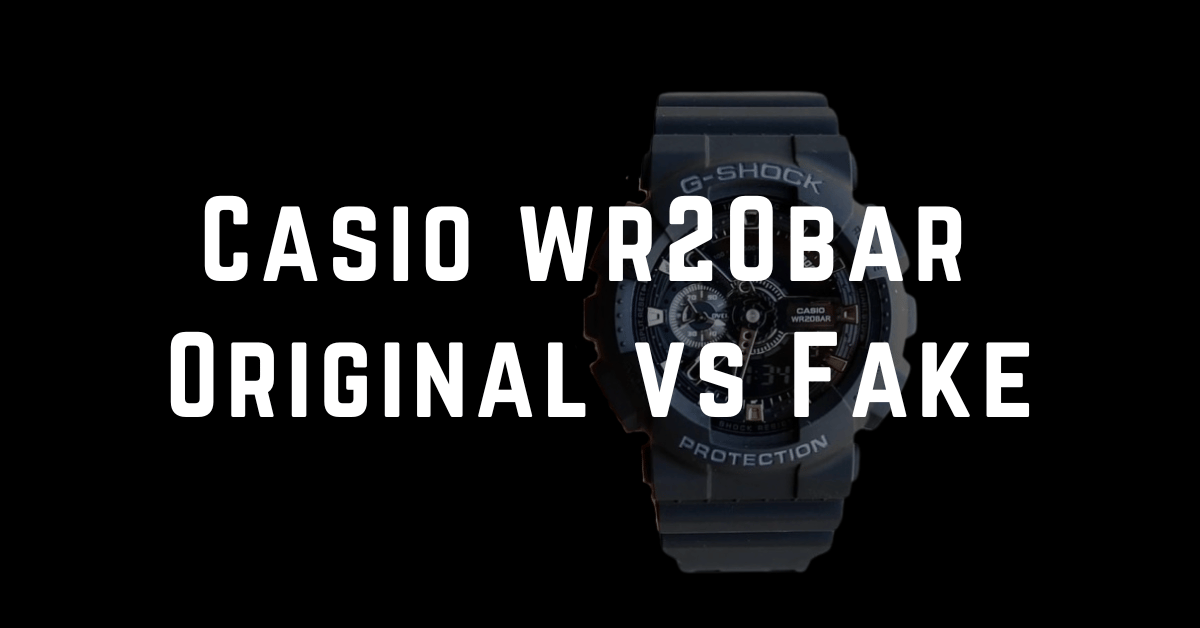 casio wr20bar original vs fake