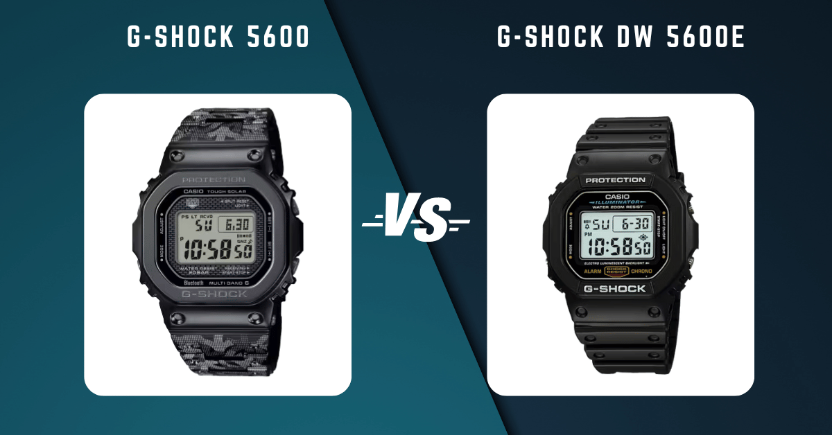 G-Shock 5600 Vs G-Shock Dw 5600E