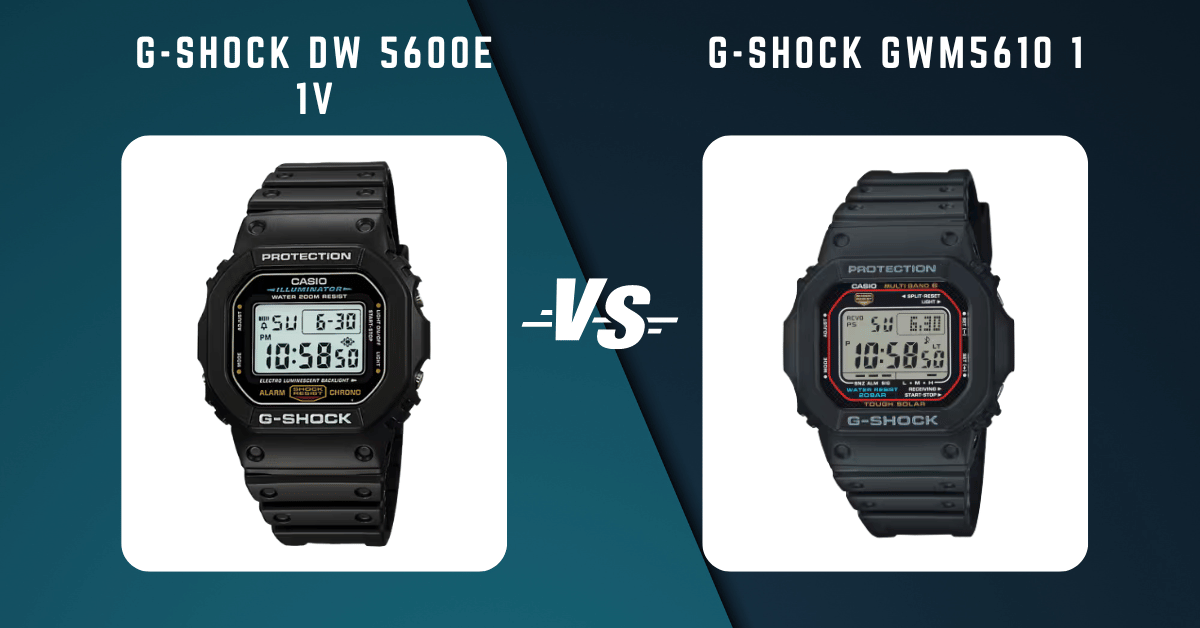 G-Shock Dw 5600E 1V Vs G-Shock Gwm5610 1