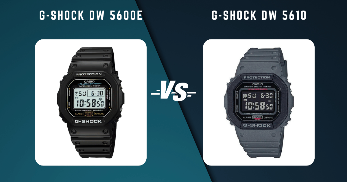 G-Shock Dw 5600E Vs G-Shock Dw 5610