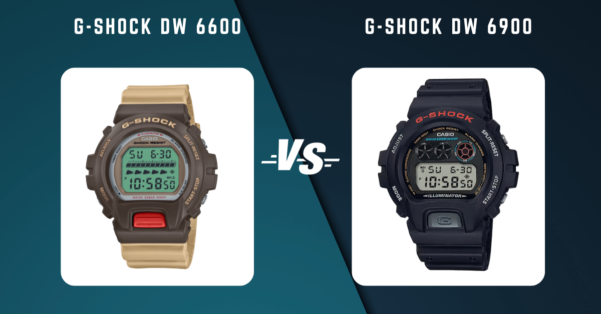 G-Shock Dw 6600 Vs G-Shock Dw 6900