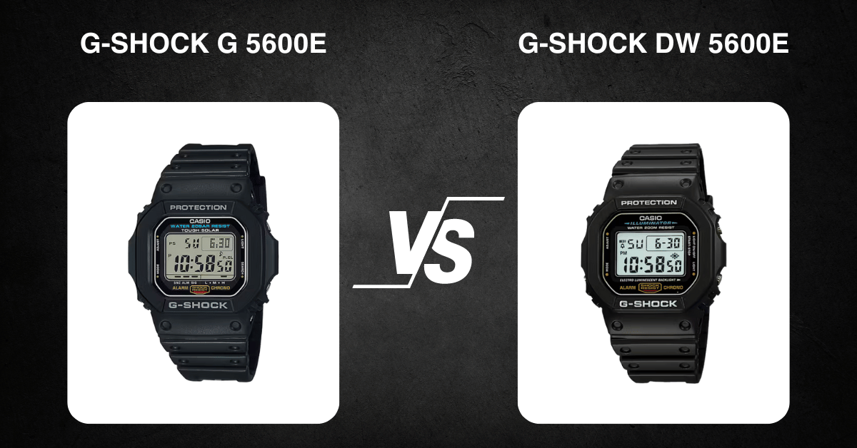 G-Shock G 5600E Vs G-Shock Dw 5600E