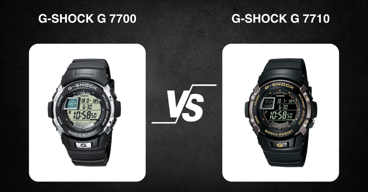 G-Shock G 7700 Vs G-Shock G 7710