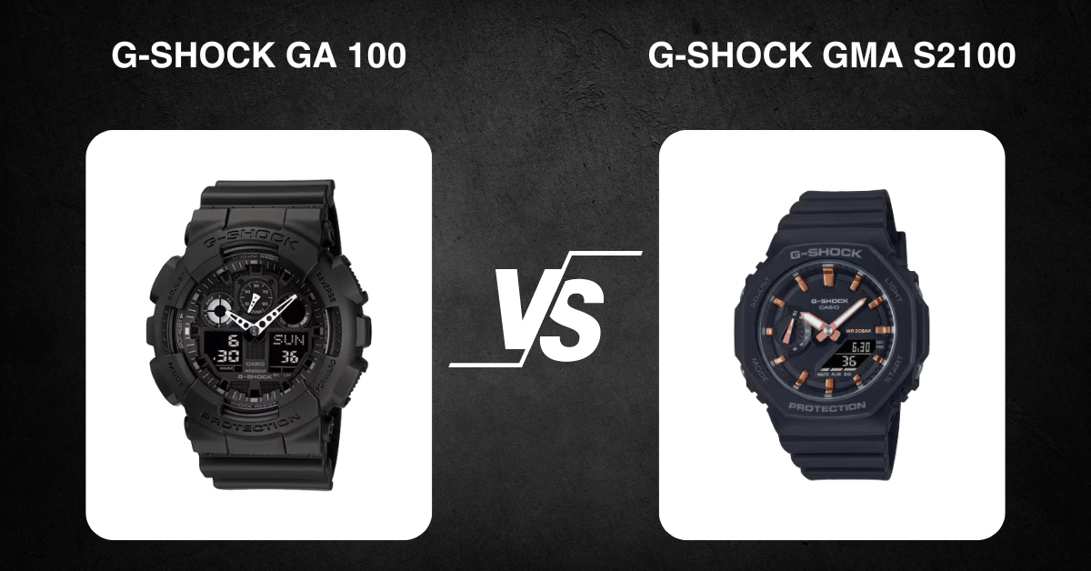 G-Shock Ga 100 Vs G-Shock Gma S2100