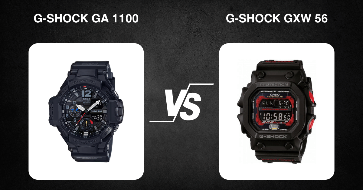 G-Shock Ga 1100 Vs G-Shock Gxw 56