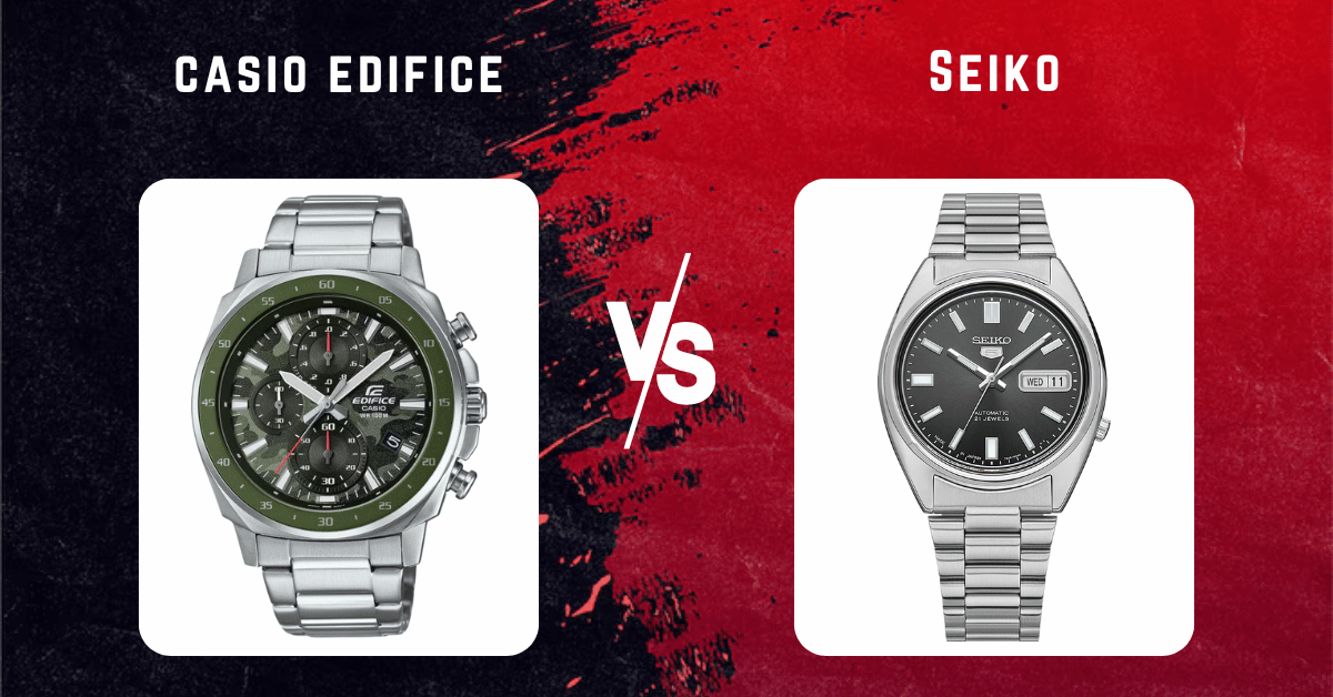 Casio Edifice vs. Seiko