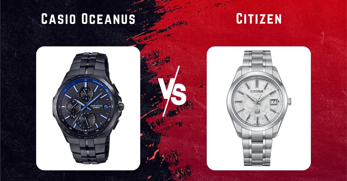 Casio Oceanus vs. Citizen