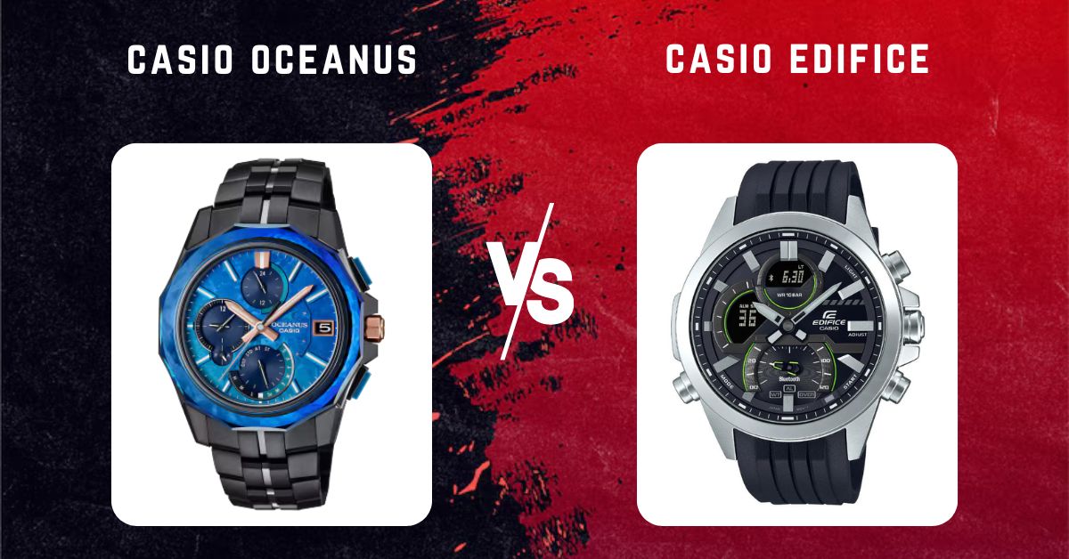 casio oceanus vs casio edifice