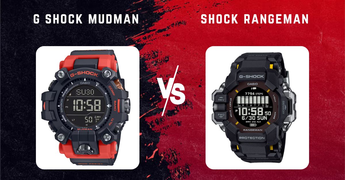 g shock mudman vs g shock rangeman